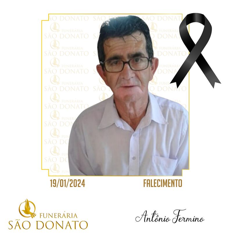 JI News e Funer&aacute;ria S&atilde;o Donato registram o falecimento de Ant&ocirc;nio Fermino
