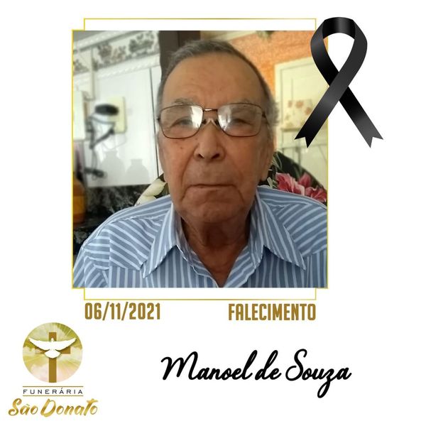 JI News e Funer&aacute;ria S&atilde;o Donato registram o falecimento de Manoel de Souza