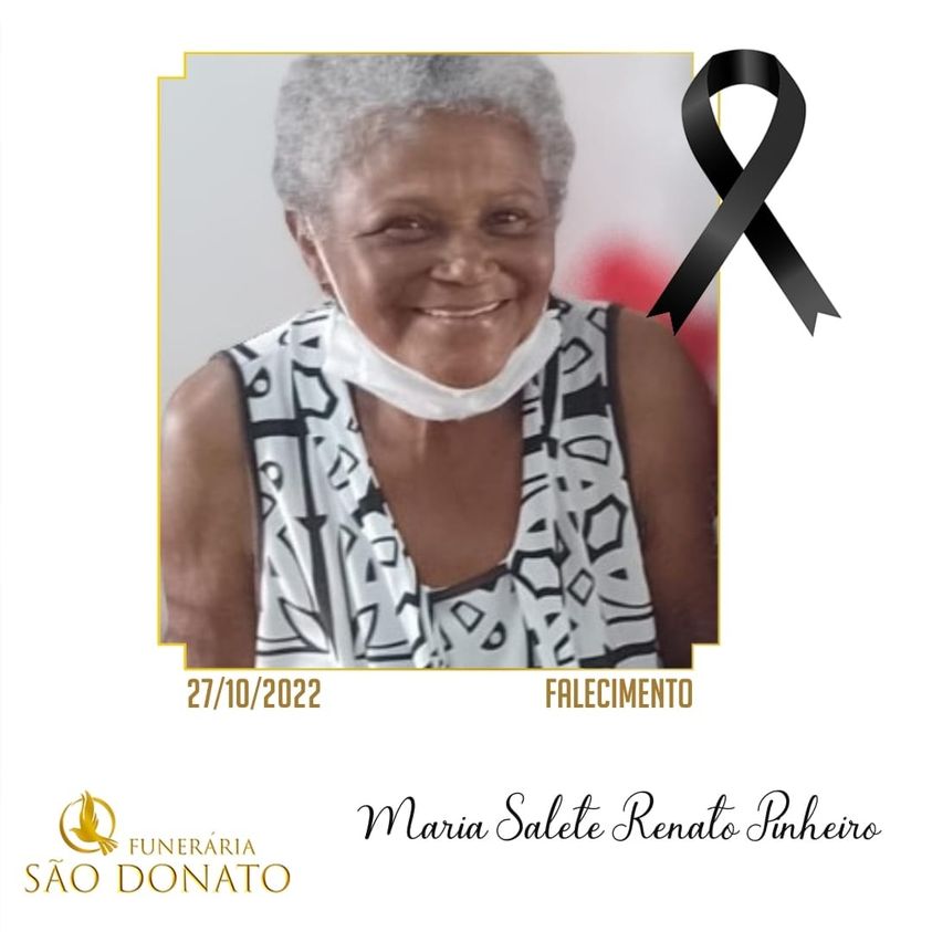 JI News e Funer&aacute;ria S&atilde;o Donato registram o falecimento de Maria Salete Renato Pinheiro