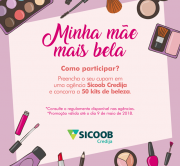 Sicoob Credija inicia campanha para celebrar Dia das Mães