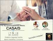 Grupo de Ora&ccedil;&atilde;o organiza 2&ordm; Acampamento para Casais