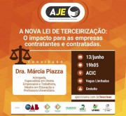 Especialista falar&aacute; sobre Lei da Terceiriza&ccedil;&atilde;o na AJE Crici&uacute;ma