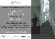 Exposição ''Além da Aparência '' de Boris Kossoy