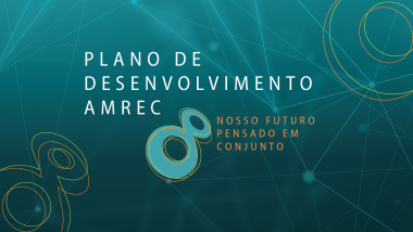 Unesc e Unibave entregam Plano de Desenvolvimento Socioec&ocirc;mico da Amrec