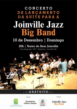Domingo tem Concerto de Estreia da Suíte para Joinville Jazz Big Band