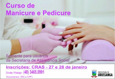 Secretaria de Assist&ecirc;ncia disponibiliza curso de manicure e pedicure em Urussanga