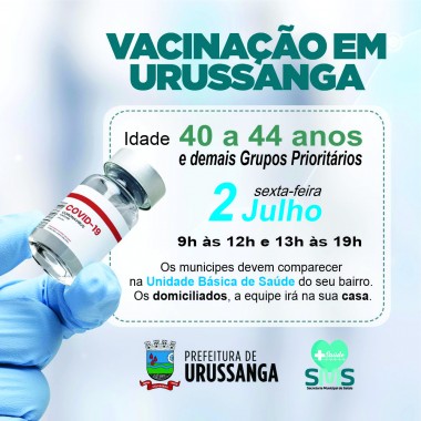 Vacinação para pessoas de 40 a 44 anos e grupos prioritários em Urussanga