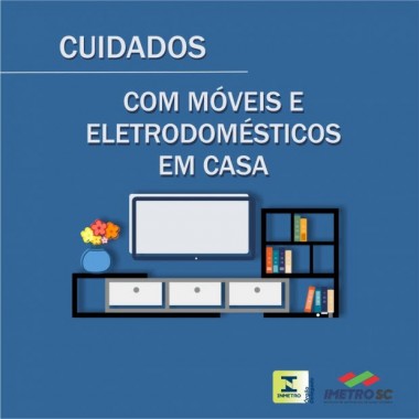 Coronav&iacute;rus em SC: Dicas do Imetro-SC para prevenir acidentes dom&eacute;sticos
