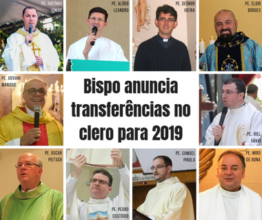 Bispo anuncia transfer&ecirc;ncias no clero para 2019